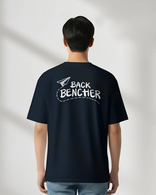 Back Benchers SPL Funny Quote Oversized T-Shirt