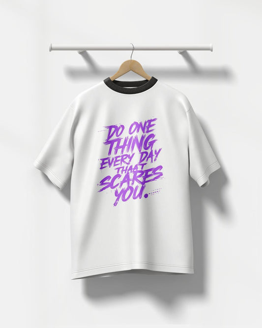 Do One Thing Every White Oversized T Shirt