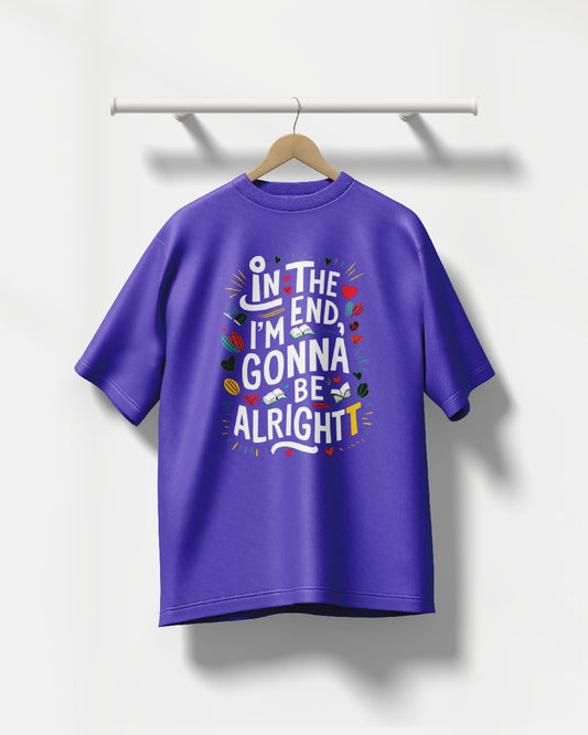 In The End Funky Oversized T Shirt